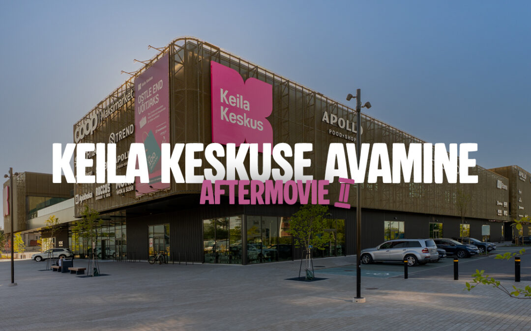Keila Keskuse avamise 2. päev I Aftermovie